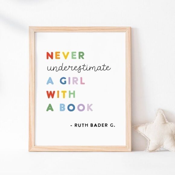 "Never Underestimate a Girl w/ a Book" RBG Print - Picture 3 of 3
